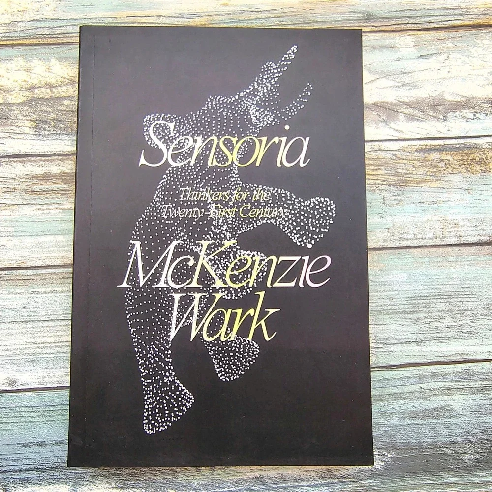 Sensoria Thinkers for the 21st Century by McKenzie Wark Softcover Book VERY GOOD